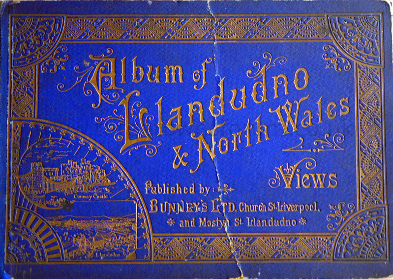 VIEWS OF NORTH WALES BOOKLET
Published by Bunneys of Llandudno
